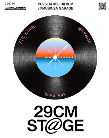 7th 29CM STAGE, Daybreak