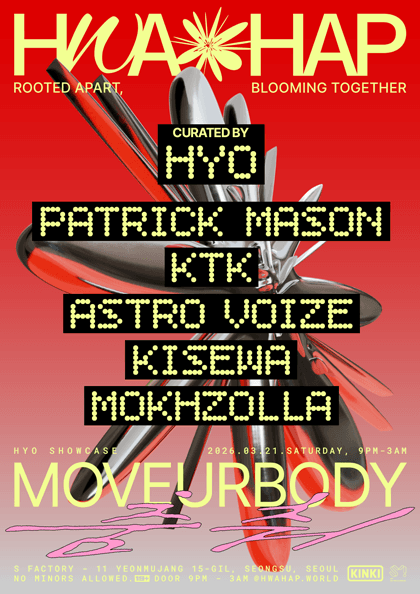 HWA: HAP (Harmony), HYO SHOWCASE: MOVEURBODY (Dance)