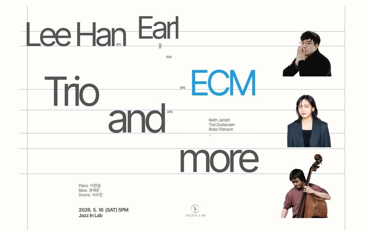 Two Breaths of Jazz: ECM X Yi Han-eol Trio [Sejong]